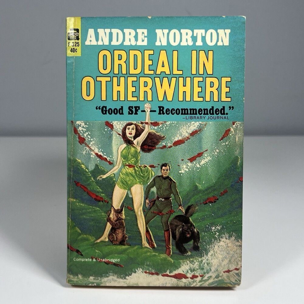 ORDEAL IN OTHERWHERE Andre Norton 1st Edition 1964 Ace F-325